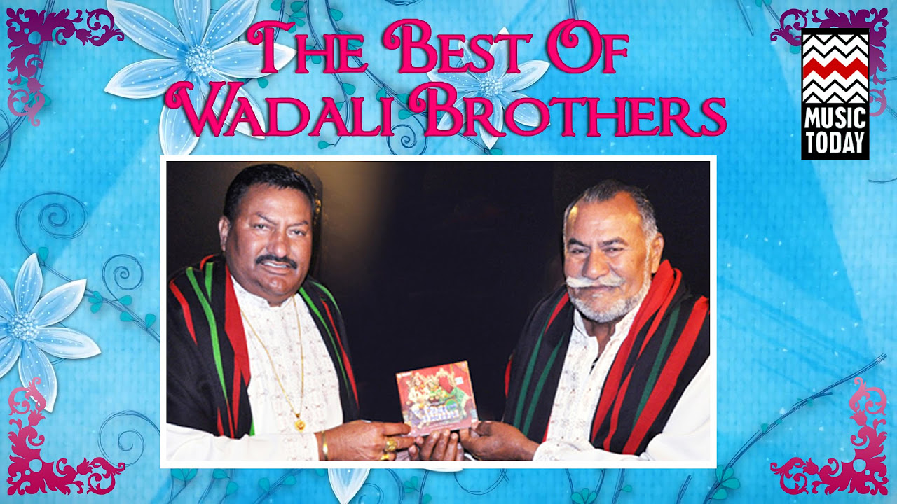 The Best of Wadali Brothers  Audio Jukebox  Vocal  Sufi  Music Today