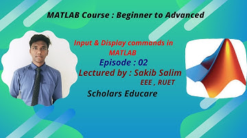 MATLAB Tutorial for Beginners||Input & Display Commands in MATLAB part01||Matlab Bangla Tutorial 02