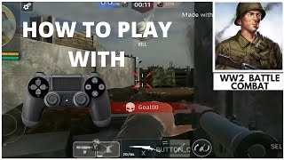 How To Play World War 2 - Battle Combat With PS4 Controller (Android/iOS) screenshot 5