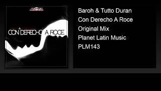 Baroh & Tutto Duran - Con Derecho A Roce (Original Mix)