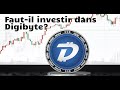 Fautil investir dans digibyte