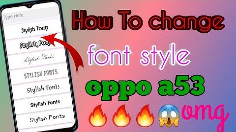 How To Change Font Style Oppo A53 || Oppo A53 Main Font Style Kaise Change kare || Tech Boy Mukesh