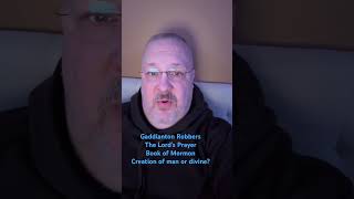 Book of Mormon Divine proofs: Gaddianton robbers / the Lord’s Prayer