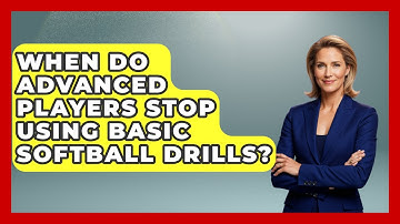 When Do Advanced Players Stop Using Basic Softball Drills? | Softball Basics and Beyond News