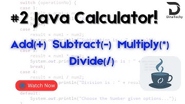 #2  Calculator Program for Beginners | Add, Subtract, Multiply, Divide in Java 🚀 DinaTechy #coding