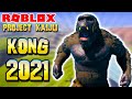 Roblox Project Kaiju - KONG 2021 UPDATE! Kong VS MechaGodzilla Battle!
