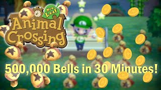 Today in this video i will be teaching you how to get 500,000 bells 30
minutes! doesn't require any glitches, hacks, or time-travelling, is
all ...