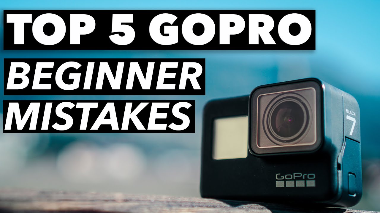 New Update 5 GoPro Beginner Mistakes and 5 tips to improve your videos (Hero9, Hero10, Hero8 \u0026 7)