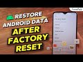 [3 Ways] How to Recover Data from Android after Factory Reset without Backup/Computer