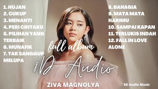 Playlist Ziva Magnolya 8D Full Album Version IV