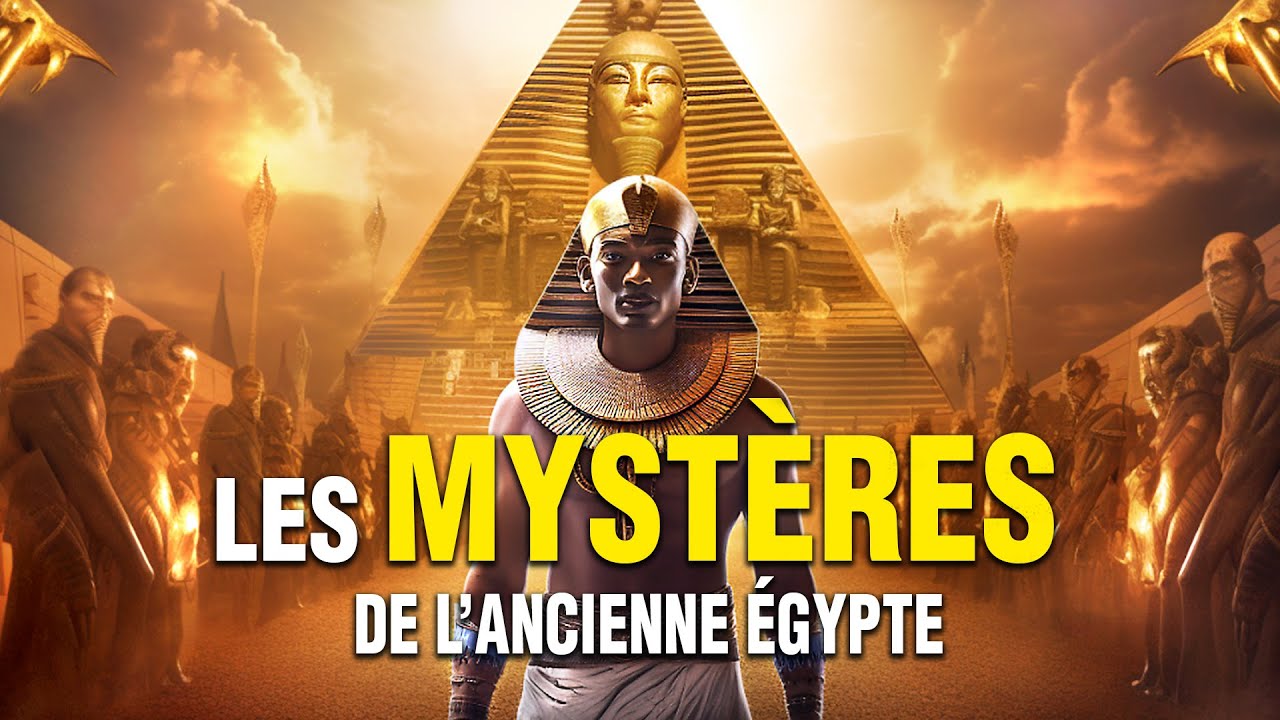 Les Mystres de lAncienne Egypte  Documentaire Complet en Franais  Histoire Antiquit