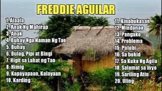 Freddie Aguilar greatest hits ll Freddie Aguilar full album ll Freddie Aguilar non-stop playlist