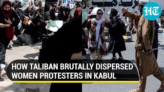 Taliban thrashes Afghan women protesters, fire shots in air to disperse 'Work & Freedom' March