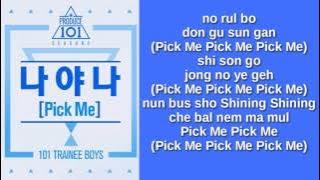 PRODUCE 101 - ME, IT'S ME [PICK ME] (EASY LYRICS)