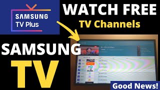 Samsung Tv Plus Watch Tv Channels Free In Samsung Smart Tv Samsung Tv Plus 2021 How To Watch