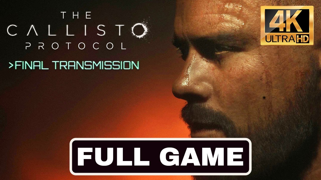 THE CALLISTO PROTOCOL FINAL TRANSMISSION DLC Gameplay Walkthrough FULL GAME  (4K 60FPS) No Commentary 