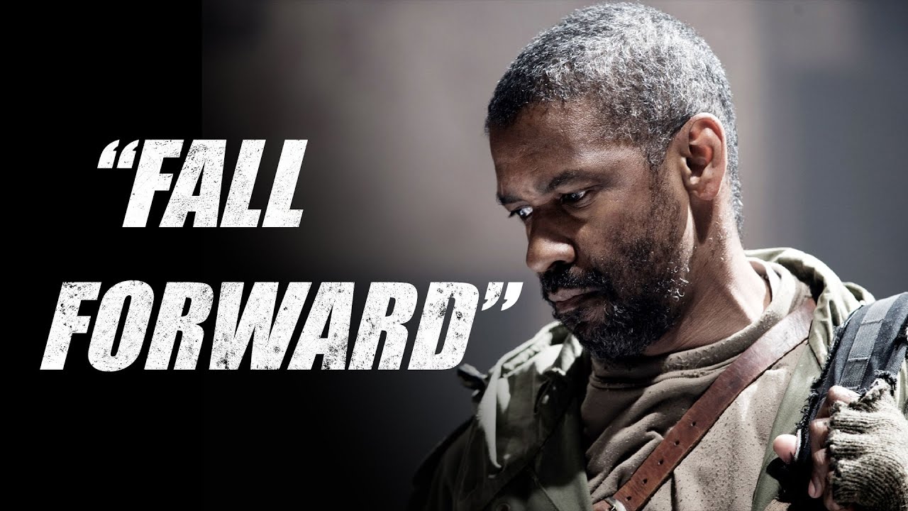 FALL FORWARD   Denzel Washington Motivational Speech Video