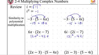 Algebra 2 notes 2-4 Multiplying Complex Numbers