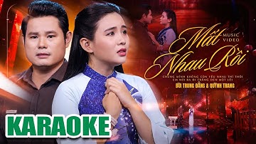 [ KARAOKE ] Tân cổ MẤT NHAU RỒI  - Bùi Trung Đẳng & Quỳnh Trang