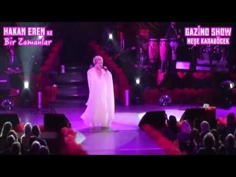 Neşe Karaböcek - Çile Bülbülü (Gazino Show)