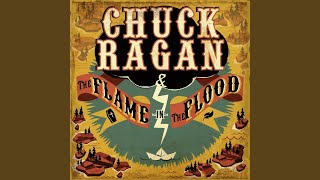 Video thumbnail of "Chuck Ragan - The Flame in the Flood"