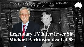 Sir Michael Parkinson's best interview moments