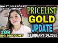 Ref:Ko11oftvA00 Pricelist gold update | mayet dela rosa fine jewelry | february 14,2026 #gold #diamond #goldjeweller