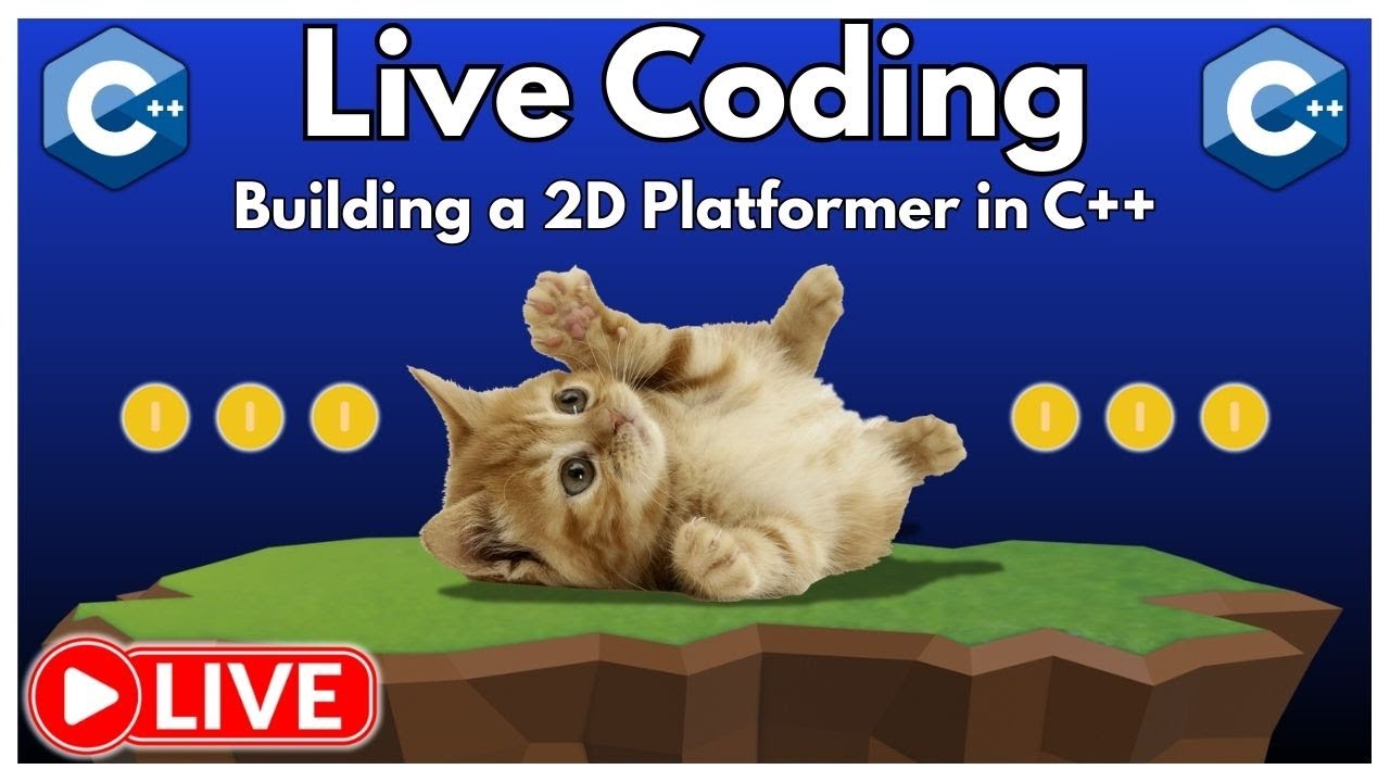🚀 LIVE CODING 🚀 | Building a 2D Platformer in C++ 🕹️ - YouTube
