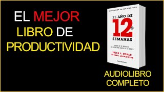 El año de 12 semanas - Audiolibro