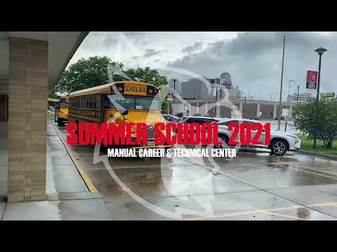 2021 Summer Programs at Manual Career Technical Center