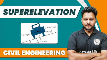 Superelevation - Get Sure Shot 2 Marks in GATE 2023 | Civil Engineering | GATE