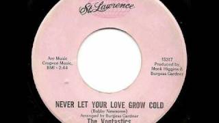 THE VONTASTICS - Never Let Your Love Grow Cold chords