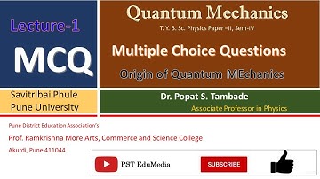 MCQ on Quantum Mechanics | Origin of Quantum Mech. | IIT JAM Physics | B. Sc. Physics | NET Physis