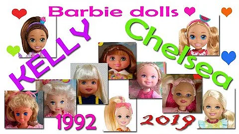 Barbie Chelsea Kelly Dolls from 1992 to 2019!
