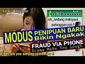 modus penipuan via telepon ,modus penipuan terbaru ,awas penipu mengaku polisi lucu,FRAUD VIA PHONE