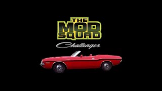 The Mod Squad Challenger - Part 1 - Classic Car Backstory