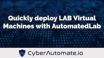 37. Quickly deploy LAB Virtual Machines with the AutomatedLab PowerShell Framework