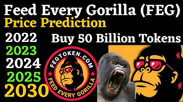FEG Token 2022 To 2030 Price Prediction (Feed Every Gorilla )