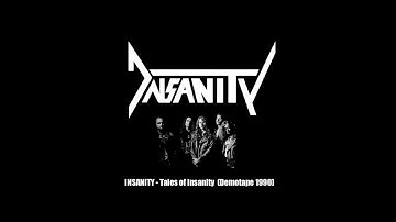 INSANITY - Incredible Madness  (Demotape, Tales of Insanity, 1990)