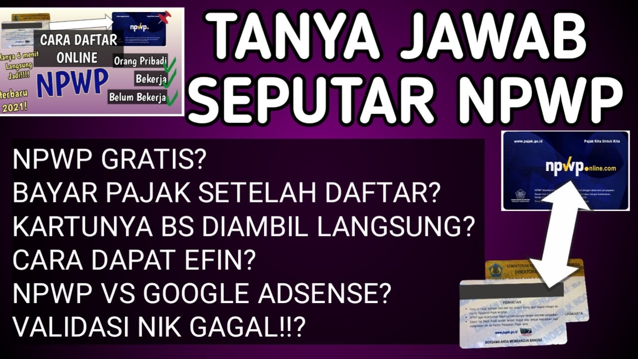 TANYA JAWAB SEPUTAR NPWP TAHUN 2021 || CARA DAFTAR NPWP ONLINE DAN