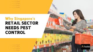 Why Singapores Retail Sector Needs Pest Control
