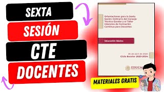 SEXTA SESIÓN DE CONSEJO TÉCNICO ESCOLAR DOCENTES | ABRIL 2024