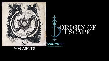 MONUMENTS - ORIGIN OF ESCAPE [PLAYTHROUGH]