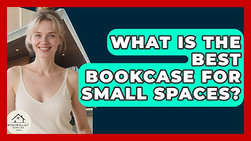 What Is The Best Bookcase For Small Spaces? - Minimalist Home Life
