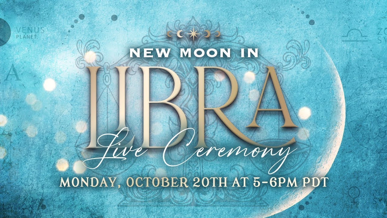 New Moon in Libra Ceremony