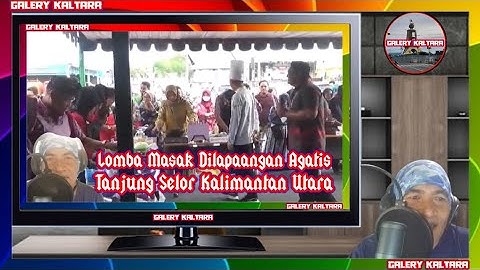 Lomba Masak Dilapangan Agatis Tanjung Selor Kalimantan Utara @galerykaltara