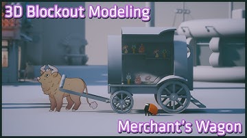 3D Blockout Modeling | Merchant