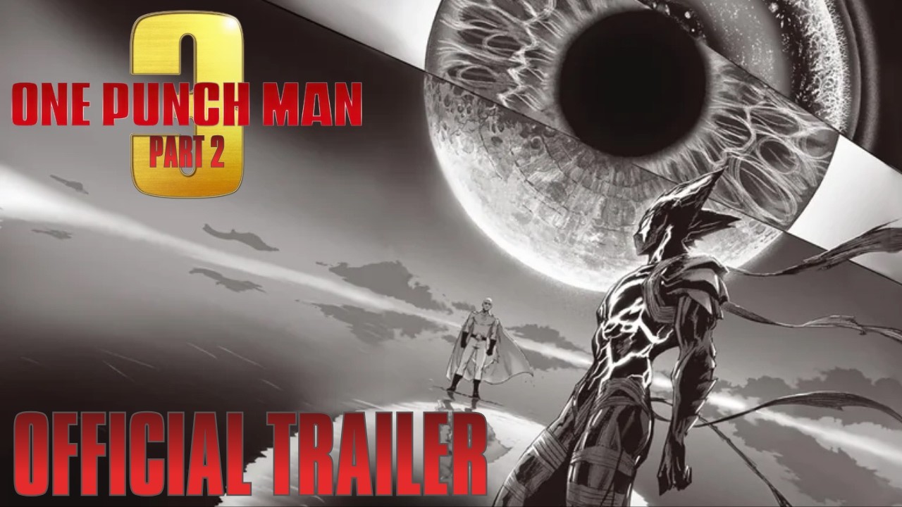 One Punch Man: Season 3 - Part 2 (OFFICIAL FAN TRAILER)