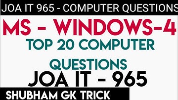 HPSSC JUNIOR OFFICE ASSISTANT (JOA-IT) ! JOA IT 965 PREPARATION ! MICROSOFT WINDOWS COMPUTER MCQS