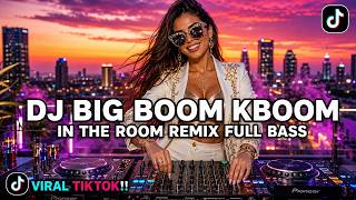 Download Lagu DJ BIG BOOM KBOOM MEGA BASS GACOR 2026 | DJ VIRAL TIKTOK FULL BASS Download Lagu DJ BIG BOOM KBOOM MEGA BASS GACOR 2026 | DJ VIRAL TIKTOK FULL BASS